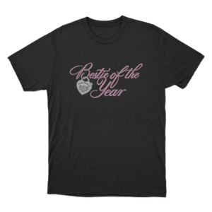 Bestie Of The Year Unisex T Shirt Black